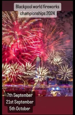 a flyer for a blackpool fireworks show with fireworks at Ocean Suites HOT TUB - sleeps 11 in Blackpool